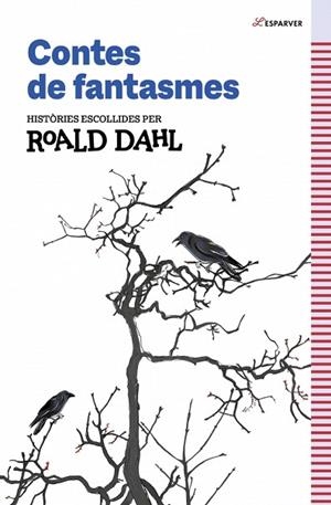 CONTES DE FANTASMES DE ROALD DAHL | 9791387949259 | DAHL, ROALD | Llibreria Drac - Librería de Olot | Comprar libros en catalán y castellano online