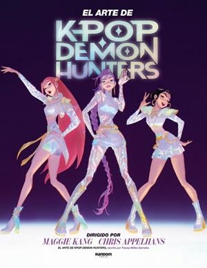 ARTE DE KPOP DEMON HUNTERS, EL (KPOP DEMON HUNTERS) | 9791387804060 | NETFLIX | Llibreria Drac - Llibreria d'Olot | Comprar llibres en català i castellà online