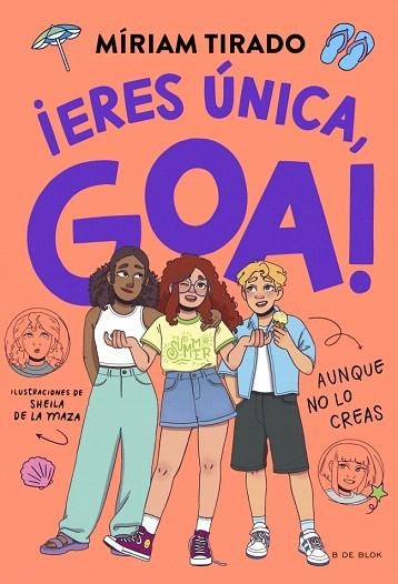 ¡ERES ÚNICA, GOA! (ME LLAMO GOA 12) | 9791387994303 | TIRADO, MÍRIAM | Llibreria Drac - Librería de Olot | Comprar libros en catalán y castellano online