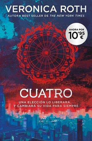 CUATRO. UN LIBRO DE LA SAGA DIVERGENTE (DIVERGENTE) | 9791388147920 | ROTH, VERONICA | Llibreria Drac - Llibreria d'Olot | Comprar llibres en català i castellà online