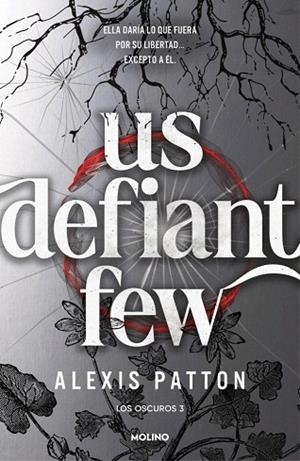 US DEFIANT FEW (LOS OSCUROS 3) | 9788427256392 | PATTON, ALEXIS | Llibreria Drac - Librería de Olot | Comprar libros en catalán y castellano online
