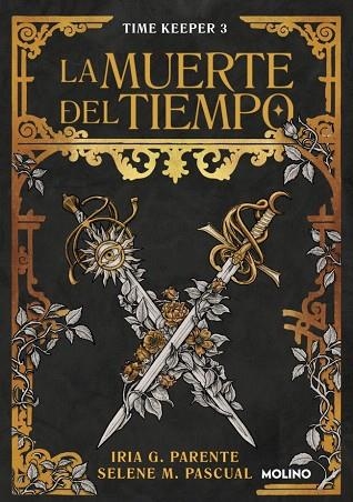 MUERTE DEL TIEMPO, LA (TIME KEEPER 3) | 9788427249516 | PARENTE, IRIA G.; PASCUAL, SELENE M. | Llibreria Drac - Llibreria d'Olot | Comprar llibres en català i castellà online