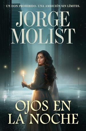 OJOS EN LA NOCHE | 9788466381499 | MOLIST, JORGE | Llibreria Drac - Llibreria d'Olot | Comprar llibres en català i castellà online