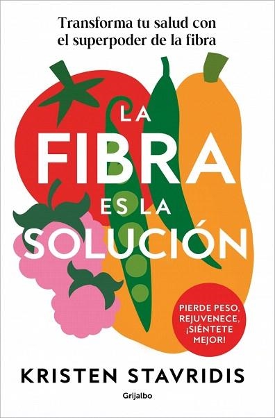 FIBRA ES LA SOLUCIÓN, LA | 9788425374869 | STAVRIDIS, KRISTEN | Llibreria Drac - Librería de Olot | Comprar libros en catalán y castellano online