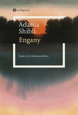 ENGANY | 9788419334886 | SHIBLI, ADANÍA | Llibreria Drac - Llibreria d'Olot | Comprar llibres en català i castellà online