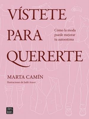 VÍSTETE PARA QUERERTE | 9788408324621 | CAMÍN, MARTA | Llibreria Drac - Llibreria d'Olot | Comprar llibres en català i castellà online