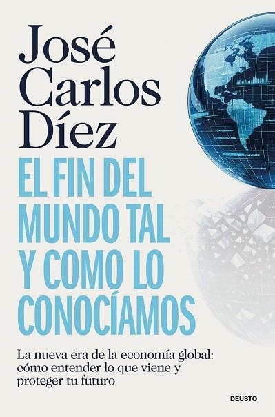 FIN DEL MUNDO TAL Y COMO LO CONOCÍAMOS, EL | 9788423440689 | DÍEZ, JOSÉ CARLOS | Llibreria Drac - Llibreria d'Olot | Comprar llibres en català i castellà online