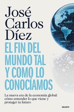 FIN DEL MUNDO TAL Y COMO LO CONOCÍAMOS, EL | 9788423440689 | DÍEZ, JOSÉ CARLOS | Llibreria Drac - Llibreria d'Olot | Comprar llibres en català i castellà online
