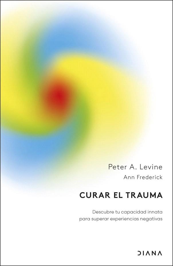 CURAR EL TRAUMA | 9788411193665 | LEVINE, PETER A. | Llibreria Drac - Llibreria d'Olot | Comprar llibres en català i castellà online