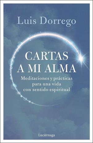 CARTAS A MI ALMA | 9791387667764 | DORREGO, LUIS | Llibreria Drac - Llibreria d'Olot | Comprar llibres en català i castellà online