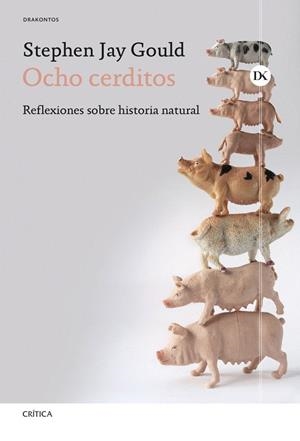 OCHO CERDITOS | 9788491999188 | GOULD, STEPHEN JAY | Llibreria Drac - Librería de Olot | Comprar libros en catalán y castellano online