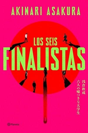 SEIS FINALISTAS, LOS | 9788408325703 | ASAKURA, AKINARI | Llibreria Drac - Llibreria d'Olot | Comprar llibres en català i castellà online