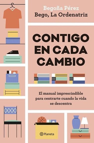 CONTIGO EN CADA CAMBIO | 9788408324942 | BEGO, LA ORDENATRIZ | Llibreria Drac - Librería de Olot | Comprar libros en catalán y castellano online