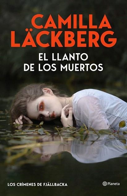 LLANTO DE LOS MUERTOS, EL (LOS CRÍMENES DE FJÄLLBACKA) | 9788408325536 | LÄCKBERG, CAMILLA | Llibreria Drac - Llibreria d'Olot | Comprar llibres en català i castellà online