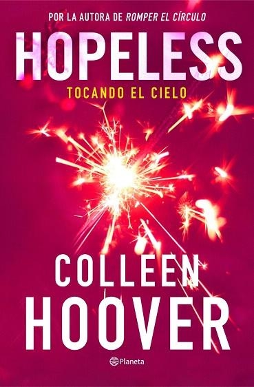 HOPELESS. TOCANDO EL CIELO | 9788408325475 | HOOVER, COLLEEN | Llibreria Drac - Llibreria d'Olot | Comprar llibres en català i castellà online