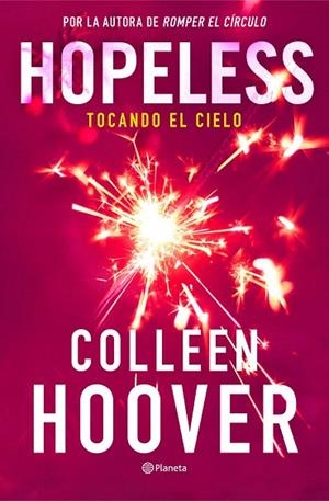 HOPELESS. TOCANDO EL CIELO | 9788408325475 | HOOVER, COLLEEN | Llibreria Drac - Llibreria d'Olot | Comprar llibres en català i castellà online