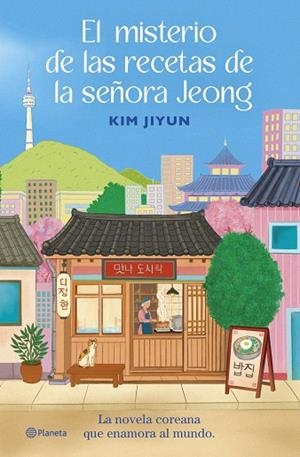 MISTERIO DE LAS RECETAS DE LA SEÑORA JEONG, EL | 9788408325512 | JIYUN, KIM | Llibreria Drac - Llibreria d'Olot | Comprar llibres en català i castellà online