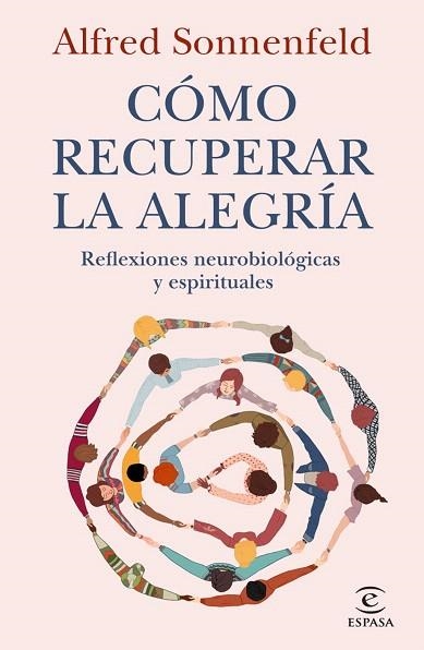 CÓMO RECUPERAR LA ALEGRÍA | 9788467082814 | SONNENFELD, ALFRED | Llibreria Drac - Llibreria d'Olot | Comprar llibres en català i castellà online
