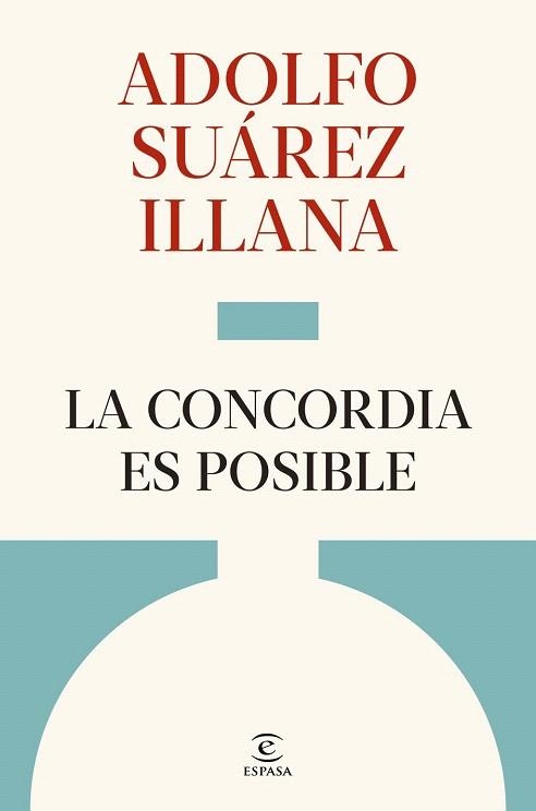 CONCORDIA ES POSIBLE, LA | 9788467083989 | SUÁREZ ILLANA, ADOLFO | Llibreria Drac - Llibreria d'Olot | Comprar llibres en català i castellà online
