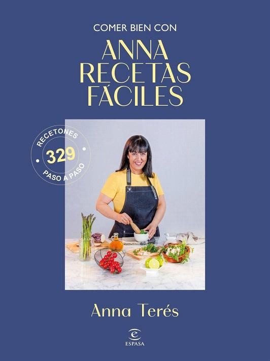COMER BIEN CON ANNA RECETAS FÁCILES | 9788467083071 | ANNA RECETAS FÁCILES | Llibreria Drac - Librería de Olot | Comprar libros en catalán y castellano online