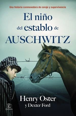NIÑO DEL ESTABLO DE AUSCHWITZ, EL | 9788467083491 | OSTER, HENRY; FORD, DEXTER | Llibreria Drac - Llibreria d'Olot | Comprar llibres en català i castellà online