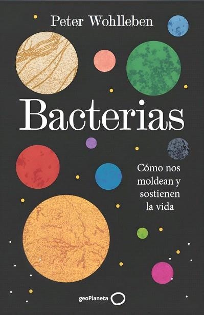 BACTERIAS | 9788408324928 | WOHLLEBEN, PETER | Llibreria Drac - Llibreria d'Olot | Comprar llibres en català i castellà online