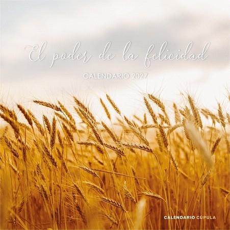 CALENDARIO EL PODER DE LA FELICIDAD 2027 | 9788448049331 | AA.DD. | Llibreria Drac - Librería de Olot | Comprar libros en catalán y castellano online