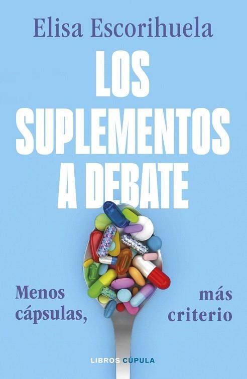 SUPLEMENTOS A DEBATE, LOS | 9788448049485 | ESCORIHUELA, ELISA | Llibreria Drac - Librería de Olot | Comprar libros en catalán y castellano online
