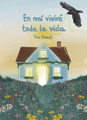 EN MÍ VIVIRÉ TODA LA VIDA | 9791388220197 | THE ACOAK | Llibreria Drac - Llibreria d'Olot | Comprar llibres en català i castellà online