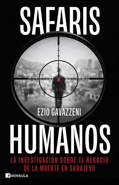 SAFARIS HUMANOS | 9788411005289 | GAVAZZENI, EZIO | Llibreria Drac - Llibreria d'Olot | Comprar llibres en català i castellà online