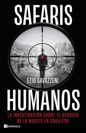 SAFARIS HUMANOS | 9788411005289 | GAVAZZENI, EZIO | Llibreria Drac - Llibreria d'Olot | Comprar llibres en català i castellà online