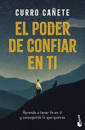 PODER DE CONFIAR EN TI, EL | 9788408325628 | CAÑETE, CURRO | Llibreria Drac - Llibreria d'Olot | Comprar llibres en català i castellà online