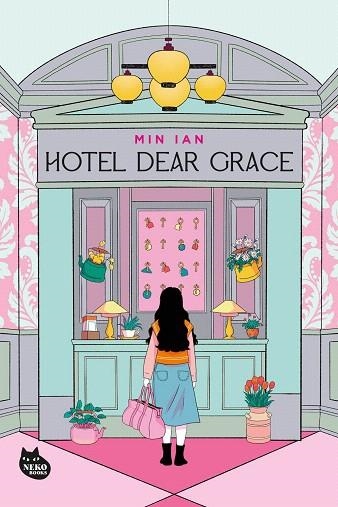 HOTEL DEAR GRACE | 9788410427570 | IAN, MIN | Llibreria Drac - Llibreria d'Olot | Comprar llibres en català i castellà online