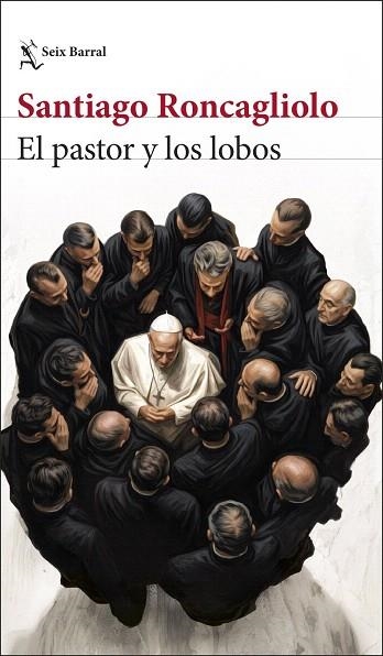PASTOR Y LOS LOBOS, EL | 9788432251351 | RONCAGLIOLO, SANTIAGO | Llibreria Drac - Librería de Olot | Comprar libros en catalán y castellano online