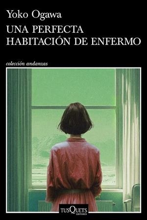 PERFECTA HABITACIÓN DE ENFERMO, UNA | 9788411078207 | OGAWA, YOKO | Llibreria Drac - Librería de Olot | Comprar libros en catalán y castellano online