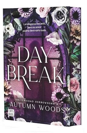 DAYBREAK (UNIVERSIDAD SORROWSONG 2) | 9788408324485 | AUTUMN WOODS | Llibreria Drac - Llibreria d'Olot | Comprar llibres en català i castellà online