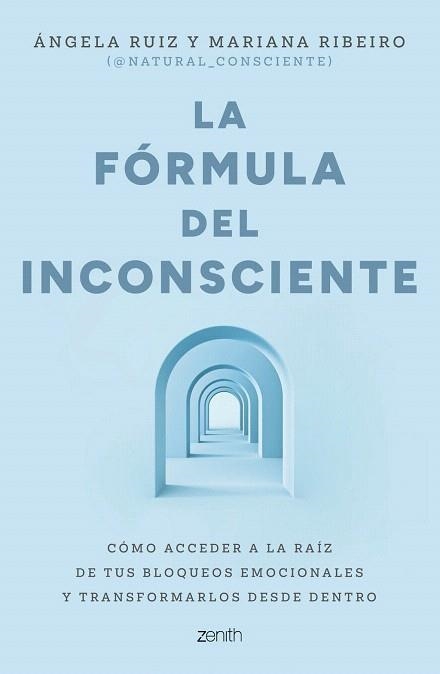 FÓRMULA DEL INCONSCIENTE, LA | 9788408324126 | RUIZ, ÁNGELA; RIBEIRO, MARIANA (@NATURAL_CONSCIENTE) | Llibreria Drac - Librería de Olot | Comprar libros en catalán y castellano online