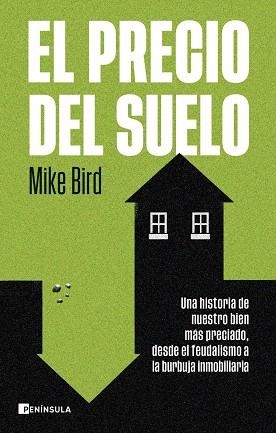 PRECIO DEL SUELO, EL | 9788411005302 | BIRD, MIKE | Llibreria Drac - Llibreria d'Olot | Comprar llibres en català i castellà online