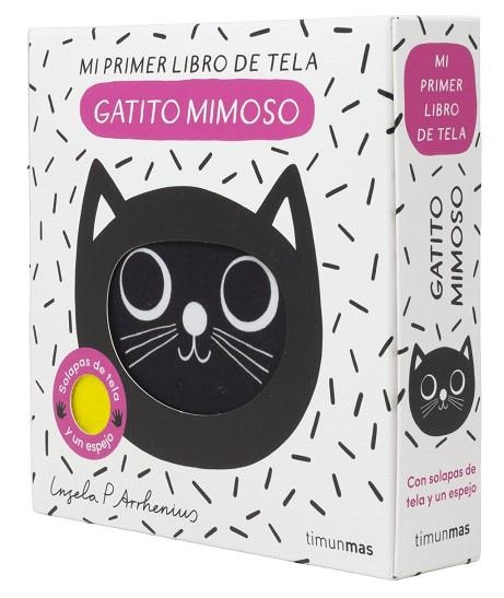 GATITO MIMOSO. MI PRIMER LIBRO DE TELA | 9788408316756 | ARRHENIUS, INGELA P. | Llibreria Drac - Librería de Olot | Comprar libros en catalán y castellano online