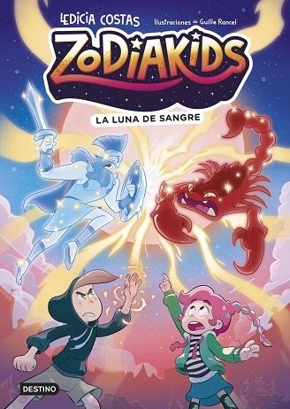 LUNA DE SANGRE, LA (ZODIAKIDS 2) | 9788408324591 | COSTAS, LEDICIA; RANCEL, GUILLE | Llibreria Drac - Librería de Olot | Comprar libros en catalán y castellano online