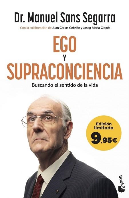EGO Y SUPRACONCIENCIA | 9788408325741 | SANS SEGARRA, DR. MANUEL; CEBRIÁN, JUAN CARLOS; CLOPÉS, JOSEP MARIA | Llibreria Drac - Llibreria d'Olot | Comprar llibres en català i castellà online