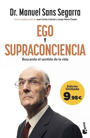 EGO Y SUPRACONCIENCIA | 9788408325741 | SANS SEGARRA, DR. MANUEL; CEBRIÁN, JUAN CARLOS; CLOPÉS, JOSEP MARIA | Llibreria Drac - Llibreria d'Olot | Comprar llibres en català i castellà online