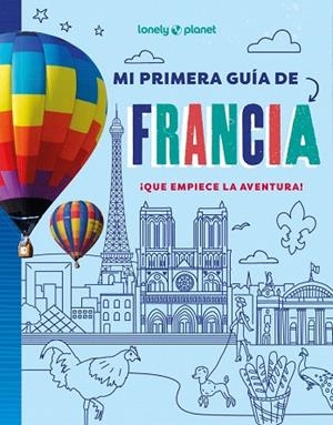 MI PRIMERA GUÍA DE FRANCIA | 9788408311478 | TOWLER, PAIGE | Llibreria Drac - Llibreria d'Olot | Comprar llibres en català i castellà online