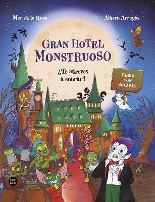 GRAN HOTEL MONSTRUOSO | 9788408322580 | DE LA ROSA, MAR; ARRAYÁS, ALBERT | Llibreria Drac - Llibreria d'Olot | Comprar llibres en català i castellà online