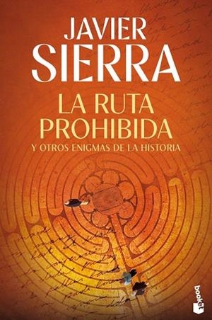 RUTA PROHIBIDA Y OTROS ENIGMAS DE LA HISTORIA, LA | 9788408325826 | SIERRA, JAVIER | Llibreria Drac - Llibreria d'Olot | Comprar llibres en català i castellà online