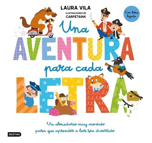 AVENTURA PARA CADA LETRA, UNA | 9788408325130 | VILA, LAURA; CARPETAINK | Llibreria Drac - Librería de Olot | Comprar libros en catalán y castellano online