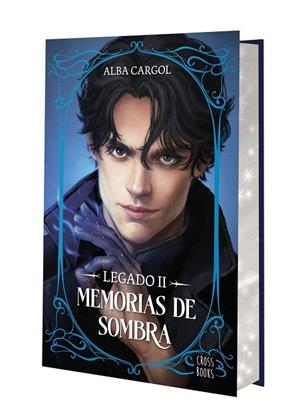 MEMORIAS DE SOMBRA (LEGADO II) | 9788408321620 | CARGOL MARTÍNEZ, ALBA | Llibreria Drac - Llibreria d'Olot | Comprar llibres en català i castellà online