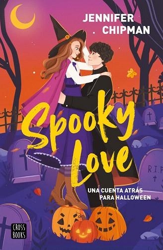 SPOOKY LOVE | 9788408323938 | CHIPMAN, JENNIFER | Llibreria Drac - Librería de Olot | Comprar libros en catalán y castellano online