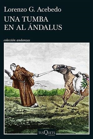 TUMBA EN AL ÁNDALUS, UNA (SERIE GONZALO DE BERCEO 3) | 9788411078290 | ACEBEDO, LORENZO G. | Llibreria Drac - Llibreria d'Olot | Comprar llibres en català i castellà online