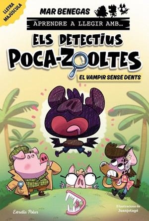 VAMPIR SENSE DENTS, EL (APRENDRE A LLEGIR AMB ELS DETECTIUS POCA-ZOOLTES 12) | 9791387783594 | BENEGAS, MAR | Llibreria Drac - Llibreria d'Olot | Comprar llibres en català i castellà online